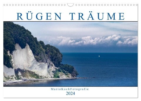 Rügen Träume (Wandkalender 2024 DIN A3 quer), CALVENDO Monatskalender - Mario Koch Fotografie