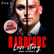 Cover-Bild zum Titel 'Hardcore Love story' von 'Ena L.'