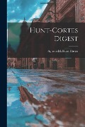 Hunt-cortes Digest - Agustin M. Hunt-Cortes