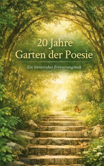 20 Jahre Garten der Poesie - Bernd Rosarius
