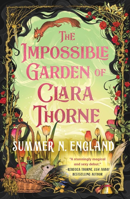 The Impossible Garden of Clara Thorne - Summer N England