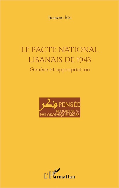 Le Pacte national libanais de 1943 - Rai Bassem Rai