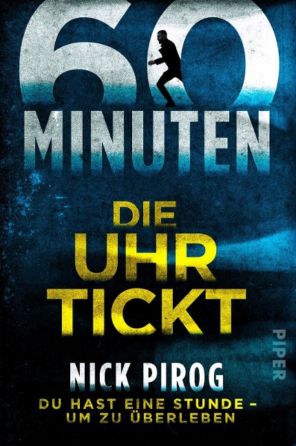 60 Minuten - Die Uhr tickt - Nick Pirog