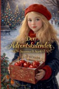 Cover-Bild zum Titel 'Der Adventskalender' von 'Susanna D. Stark'