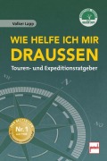 Cover-Bild zum Titel 'Wie helfe ich mir draußen' von 'Volker Lapp'