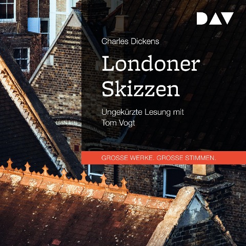 Londoner Skizzen - Charles Dickens