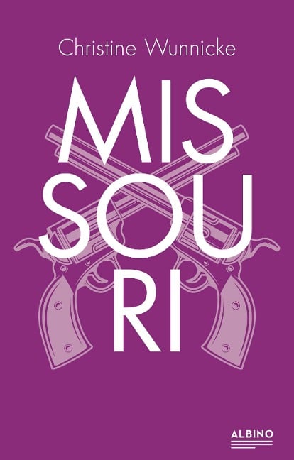 Missouri - Christine Wunnicke