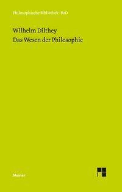 Das Wesen der Philosophie - Wilhelm Dilthey