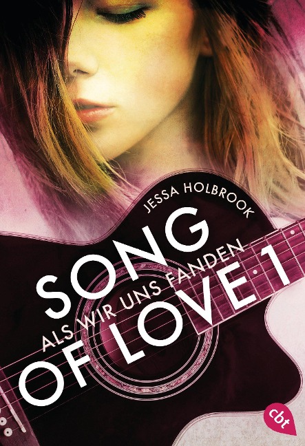 SONG OF LOVE - Als wir uns fanden - Jessa Holbrook