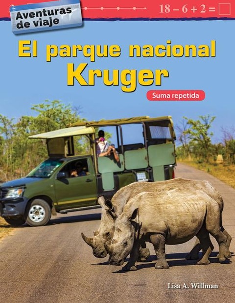 Aventuras de Viaje: El Parque Nacional Kruger - Lisa A Willman