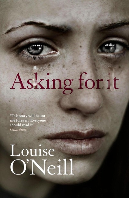 Asking For It - Louise O'Neill