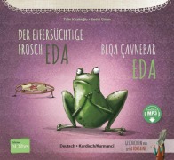 Cover-Bild zum Titel 'Der eifersüchtige Frosch Eda (Deutsch-Kurdisch/Kurmancî)' von 'Tülin Koziko¿lu'