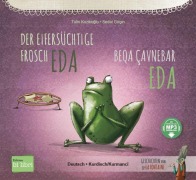 Cover-Bild zum Titel 'Der eifersüchtige Frosch Eda (Deutsch-Kurdisch/Kurmancî)' von 'Tülin Koziko¿lu'