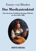 Cover-Bild zum Titel 'Das Musikantenkind' von 'Emmy Von Rhoden'