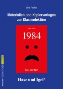 Cover-Bild zum Titel '1984. Begleitmaterial' von 'George Orwell, Mira Fischer'