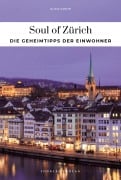 Cover-Bild zum Titel 'Soul of Zürich' von 'Olivia Garcin'
