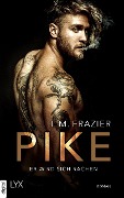 Pike - Er wird sich rächen - T. M. Frazier