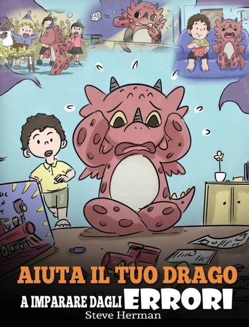 Aiuta il tuo drago a imparare dagli errori - Steve Herman