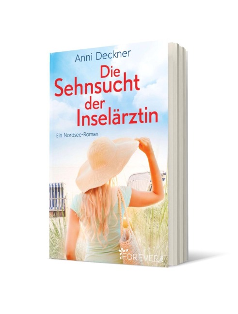 Die Sehnsucht der Inselärztin - Anni Deckner