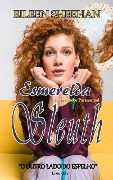 Esmerelda Sleuth Investigador Paranormal (Esmerelda Sleuth Livro Um, #1) - Eileen Sheehan