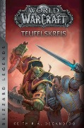 Cover-Bild zum Titel 'World of Warcraft: Teufelskreis' von 'Keith R. A. Decandido'