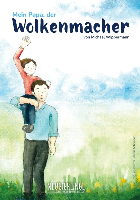 Mein Papa, der Wolkenmacher - Michael Wippermann