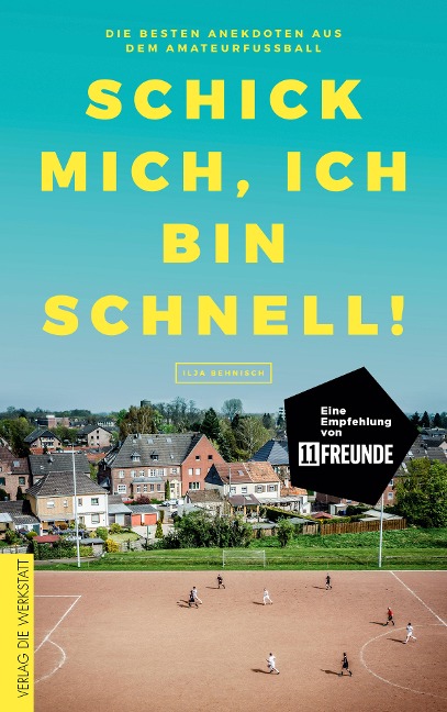 Schick mich, ich bin schnell! - Ilja Behnisch