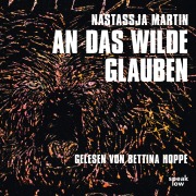 Cover-Bild zum Titel 'An das Wilde glauben' von 'Nastassja Martin'