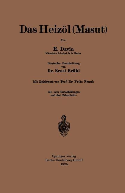 Das Heizöl (Masut) - E. Davin, Ernst Brühl, Fritz Frank