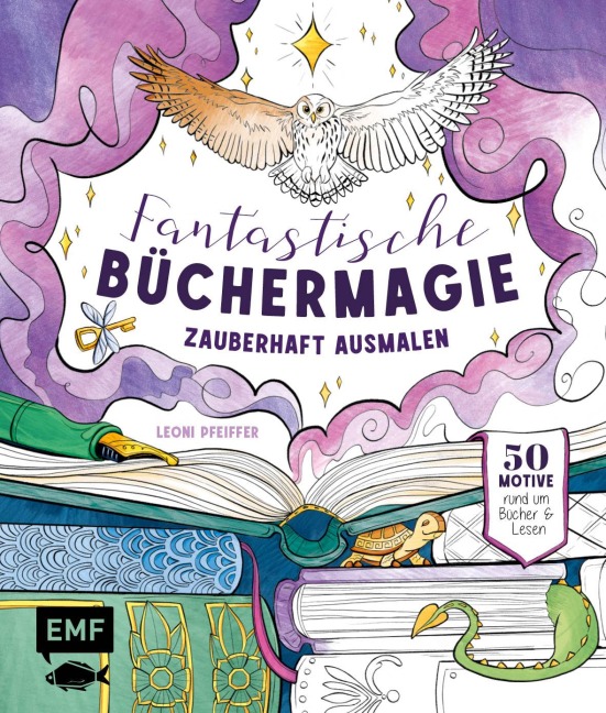 Fantastische Büchermagie - Zauberhafte Lesewelten zum Ausmalen - Leoni Pfeiffer