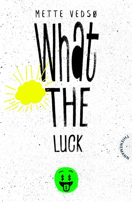 What the luck! - Mette Vedsø