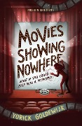 Cover-Bild zum Titel 'Movies Showing Nowhere' von 'Yorick Goldewijk'