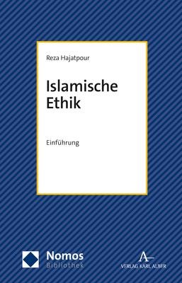 Islamische Ethik - Reza Hajatpour