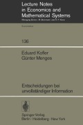 Cover-Bild zum Titel 'Entscheidungen bei unvollständiger Information' von 'G. Menges, E. Kofler'