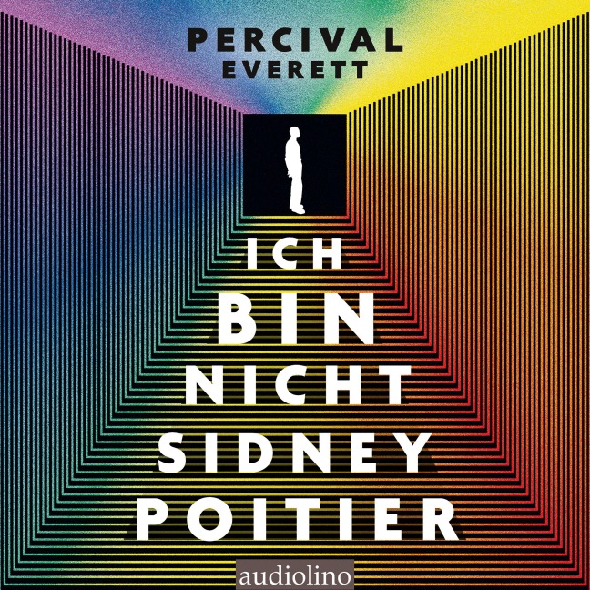Ich bin Nicht Sidney Poitier - Percival Everett