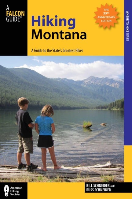 Hiking Montana - Bill Schneider, Russ Schneider