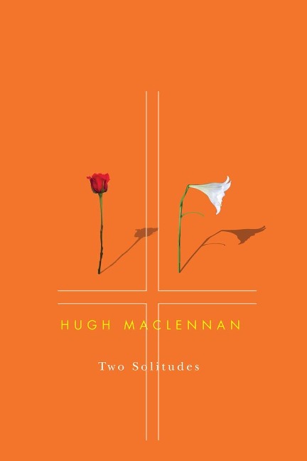 Two Solitudes - Hugh Maclennan