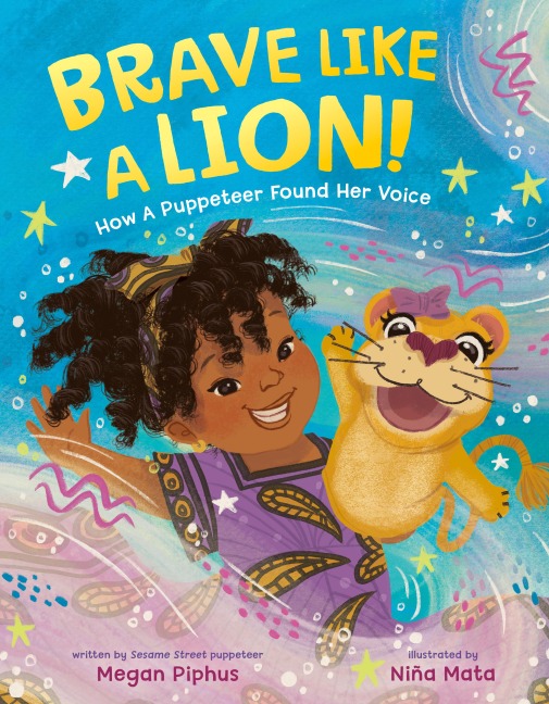 Brave like a Lion! - Megan Piphus