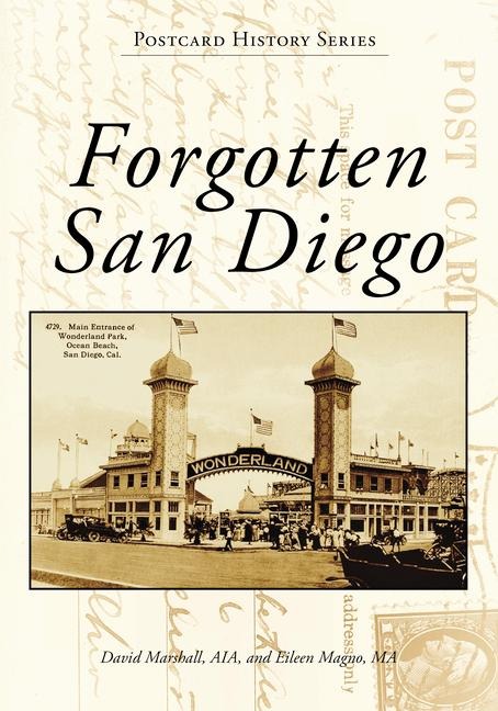 Forgotten San Diego - Eileen Magno