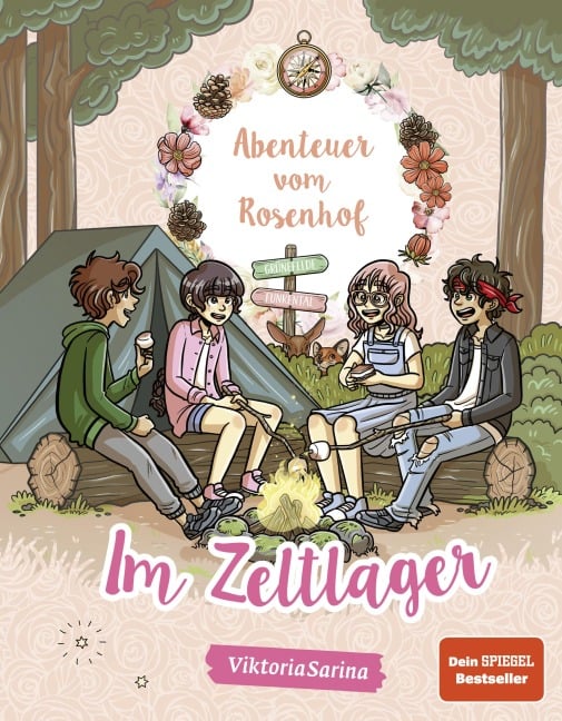 Abenteuer vom Rosenhof. Im Zeltlager - ViktoriaSarina