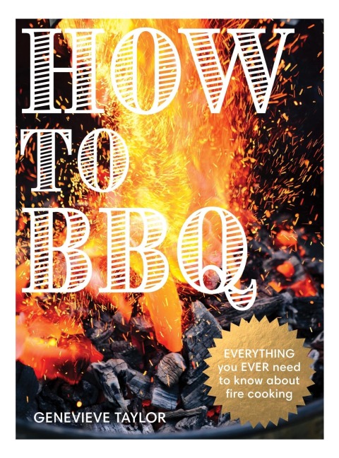How to BBQ - Genevieve Taylor