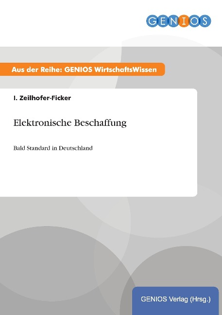 Elektronische Beschaffung - I. Zeilhofer-Ficker