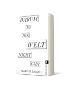 Cover-Bild zum Titel 'Warum es die Welt nicht gibt' von 'Markus Gabriel'