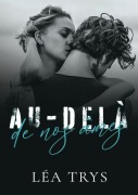 Cover-Bild zum Titel 'Au-delà de nos âmes' von 'Léa Trys'