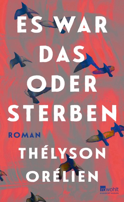 Es war das oder sterben - Thélyson Orélien