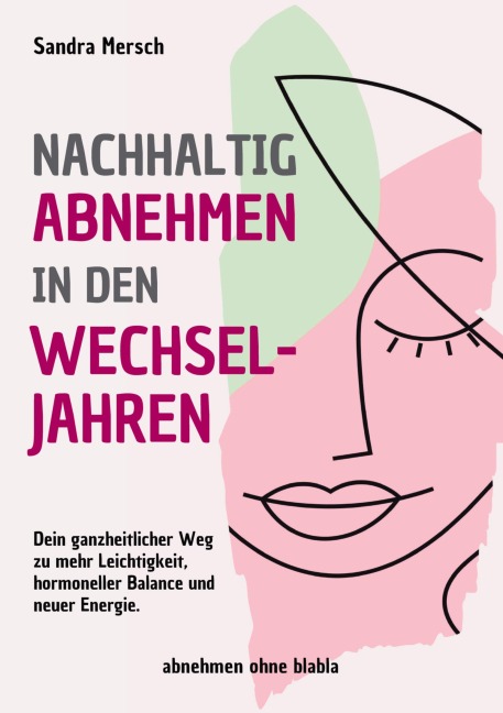 Nachhaltig abnehmen in den Wechseljahren - Sandra Mersch