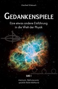 Cover-Bild zum Titel 'Gedankenspiele - Eine etwas andere Einführung in die Welt der Physik' von 'Manfred Wiebusch'