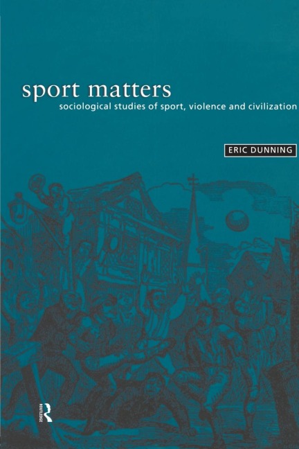 Sport Matters - Eric Dunning