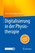 Cover-Bild zum Titel 'Digitalisierung in der Physiotherapie' von 'Beate Kranz-Opgen-Rhein'