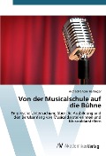 Cover-Bild zum Titel 'Von der Musicalschule auf die Bühne' von 'Michael Johann Hartinger'